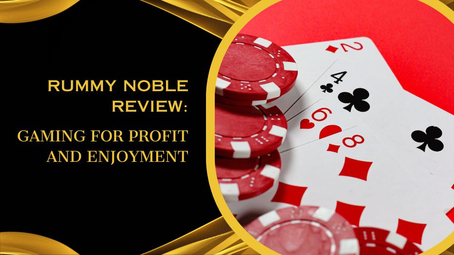 rummy noble review