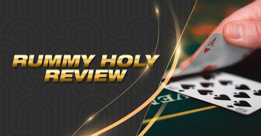 rummy holy review